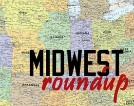 Midwest Roundup